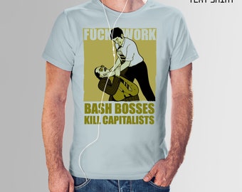 Kill Capitalists T-Shirt, Handmade Cotton Anti-Capitalist Tee