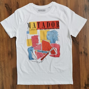 Maglietta Matador/Pedro Almodovar, film, film, unica, fatta a mano, cotone, maglietta di alta qualità