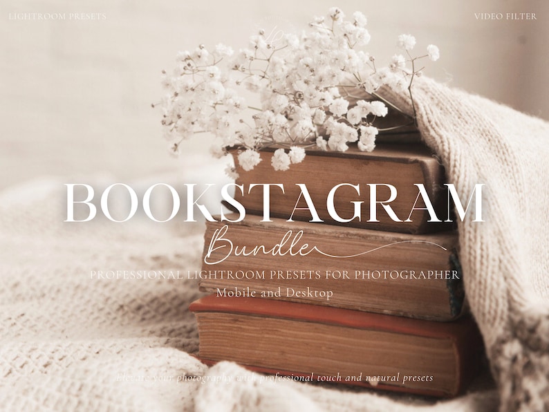 May include: A stack of old books with a bouquet of white flowers on top, resting on a cream-colored blanket. The text "BOOKSTAGRAM Bundle" is displayed above the books, along with the words "PROFESSIONAL LIGHTROOM PRESETS FOR PHOTOGRAPHER Mobile and Desktop".