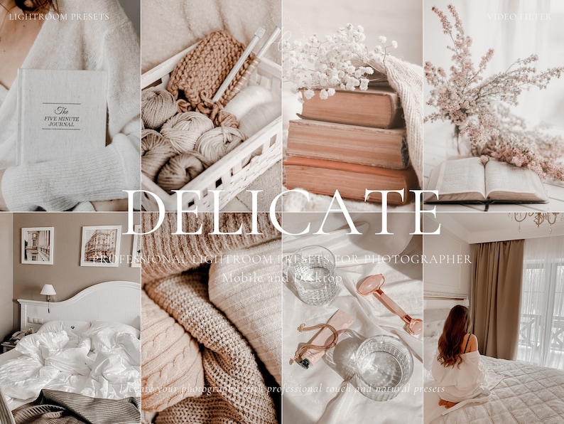 May include: A set of Lightroom presets for photographers, called "Delicate", with a soft, muted color palette. The presets are designed for mobile and desktop use. The image shows a variety of scenes, including a cozy bedroom, a stack of books, and a bouquet of flowers.
