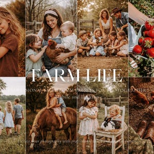 May include: A collage of images with a farm life theme. Children with chickens, families, and fresh strawberries are featured. Text includes "FARM LIFE" and "PROFESSIONAL LIGHTROOM PRESETS FOR PHOTOGRAPHERS Mobile and Desktop."