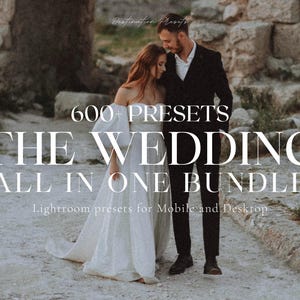 600+ WEDDING BUNDLE Lightroom Mobile & Desktop Presets,  Boho and Moody Presets, Light and Airy Wedding Presets, Professional Couple Presets