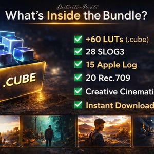 May include: Digital product bundle graphic with the text "What's Inside the Bundle?" and a glowing folder labeled ".CUBE". Includes a list of features: +60 LUTs, 28 SLOG3, 15 Apple Log, 20 Rec.709, Creative Cinematic Looks, and Instant Download.