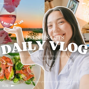 May include: A collage of images promoting Lightroom presets and LUTs for photographers. The text "DAILY VLOG" is featured in large white letters. The text "PROFESSIONAL LIGHTROOM PRESETS FOR PHOTOGRAPHERS" is also featured in white letters. The text "Mobile and Desktop" is featured in white letters. The text "Elevate your photography with professional touch and natural presets" is featured in white letters.