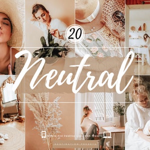 20 NEUTRAL Lightroom Presets Natural Presets for Instagram Warm Beige Tone for Family Blogger Clean Everyday Preset Muted Tone Boho Preset