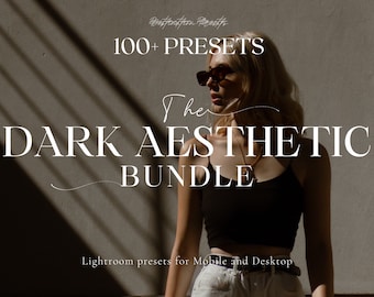 100 DARK AESTHETIC BUNDLE Lightroom Mobile & Desktop Presets, Dark Influencer Presets, Filtro de Instagram Black Moody, Presets mínimos