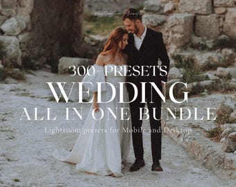 600+ WEDDING BUNDLE Lightroom Mobile & Desktop Presets,  Boho and Moody Presets, Light and Airy Wedding Presets, Professional Couple Presets