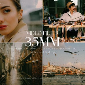 May include: A promotional image for a video filter, featuring a collage of four scenes. The text "VIDEO FILTER 35MM" is prominently displayed. The scenes include a woman, a craftsman, a city street, and a coastal view with birds.