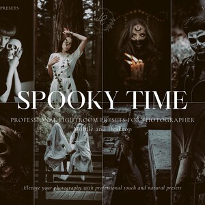 以下が含まれることがあります： 不気味なテーマの画像のコラージュ。「SPOOKY TIME」の文字が大きな白い文字で表示されています。画像には、頭蓋骨を持つ女性、コスチュームを着た人々、ゴシック建築などが含まれています。テキストは「PROFESSIONAL LIGHTROOM PRESETS for PHOTOGRAPHER Mobile and Desktop」と表示されています。