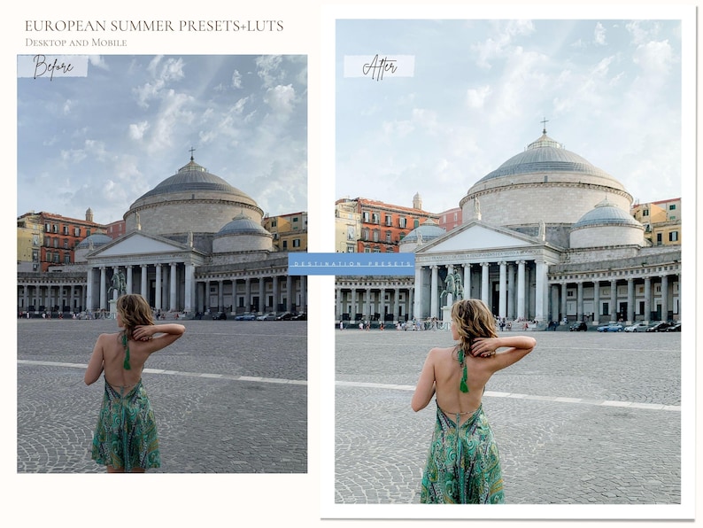 May include: Image showcasing a before-and-after comparison of a photo edit. The "Before" image displays a woman in a green dress in front of a large building. The "After" image shows the same scene with enhanced colors. Text at the top reads "EUROPEAN SUMMER PRESETS+LUTS".