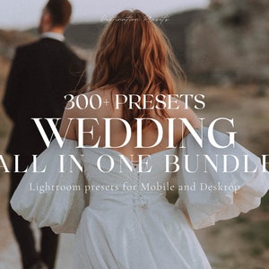 600+ WEDDING BUNDLE Lightroom Mobile & Desktop Presets,  Boho and Moody Presets, Light and Airy Wedding Presets, Professional Couple Presets