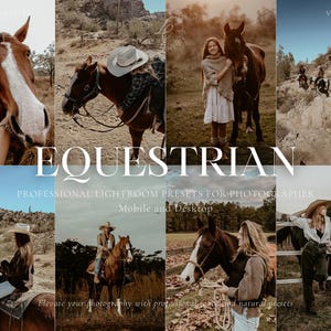 Könnte beinhalten: Eine Collage von Bildern mit Pferden und Menschen in Reitsportumgebungen. Das Wort "EQUESTRIAN" ist groß dargestellt. Zusätzlicher Text lautet "PROFESSIONAL LIGHTROOM PRESETS FOR PHOTOGRAPHER Mobile and Desktop".