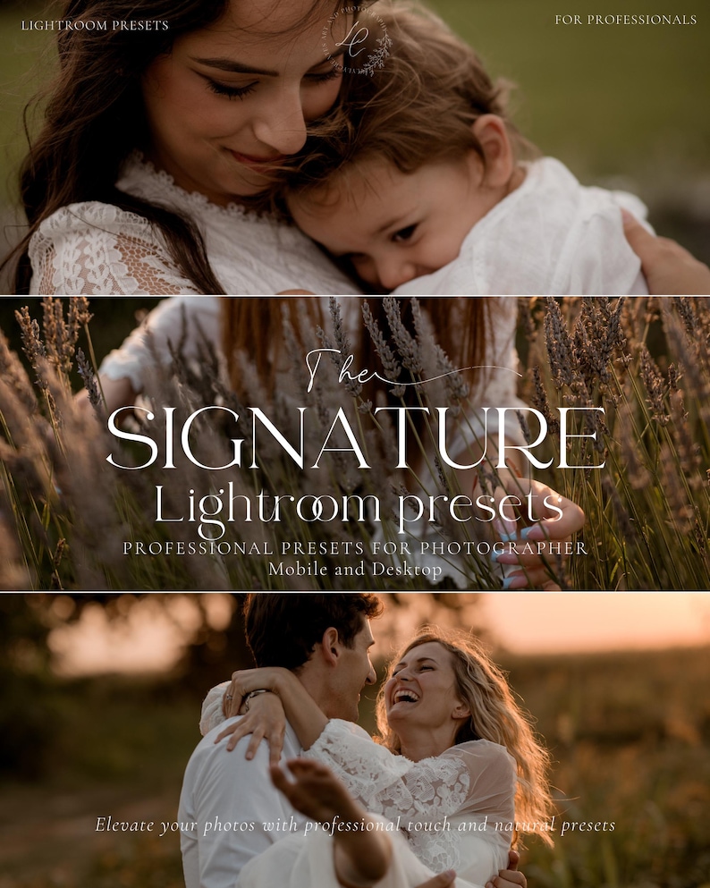 May include: Image promoting Lightroom presets for photographers. The image features a mother and child, a field of tall grass, and a couple embracing. Text includes "The Signature Lightroom presets" and "Professional presets for photographer, Mobile and Desktop."