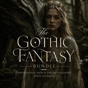 May include: A digital advertisement for The Gothic Fantasy Bundle featuring a person wearing a crown in a dark forest. Text includes LIGHTROOM PRESETS, FOR PROFESSIONALS, The GOTHIC FANTASY BUNDLE, PROFESSIONAL PRESETS FOR PHOTOGRAPHER, Mobile and Desktop.