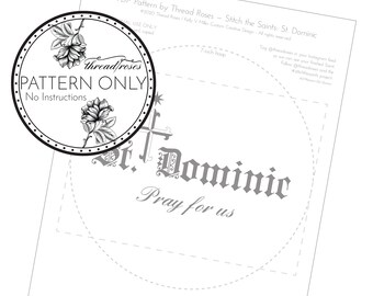 St. Dominic - Pattern Only, No Instructions - Catholic Embroidery