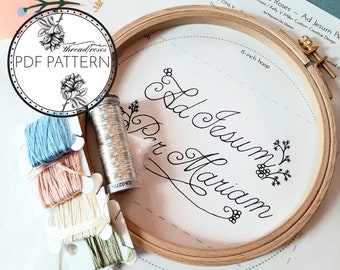 Ad Jesum Per Mariam - Catholic Hand Embroidery Pattern
