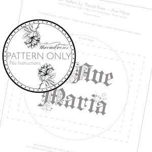 Ave Maria - Pattern Only, No Instructions - Catholic Embroidery