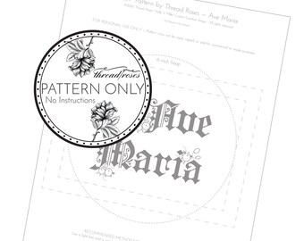 Ave Maria - Pattern Only, No Instructions - Catholic Embroidery