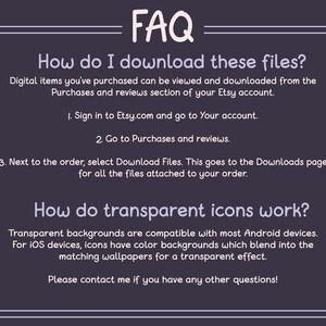 May include: FAQ text on a purple background with white text. The text explains how to download digital files purchased on Etsy and how transparent icons work on different devices.
