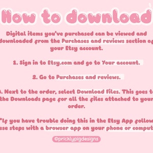 Pu&ograve; includere: Grafica rosa e bianca con il testo "How to download" in un font a bolle. Istruzioni su come scaricare gli articoli digitali acquistati su Etsy.com. Il testo include i passaggi per scaricare gli articoli digitali dal sito web di Etsy e dall'app di Etsy.