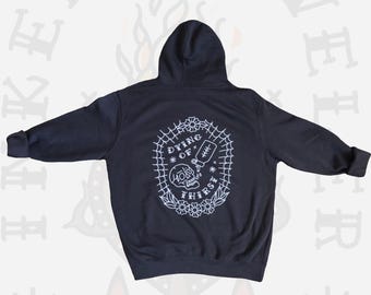 Dying of thirst - hoodie - grey - tattoo design