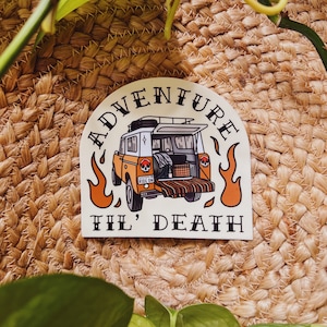 Adventure till death sticker