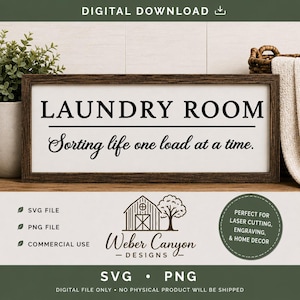 May include: A rectangular sign with a dark brown wooden frame and a white background. The text reads LAUNDRY ROOM in black capital letters, followed by the script text Sorting life one load at a time. The design includes a horizontal line.