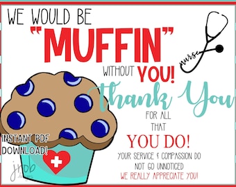 Nurse Appreciation Muffin Printable
