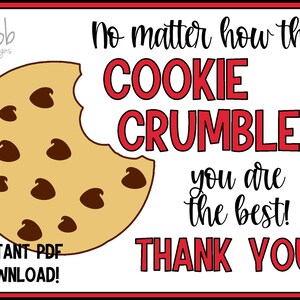 No matter how the COOKIE CRUMBLES PRINTABLE