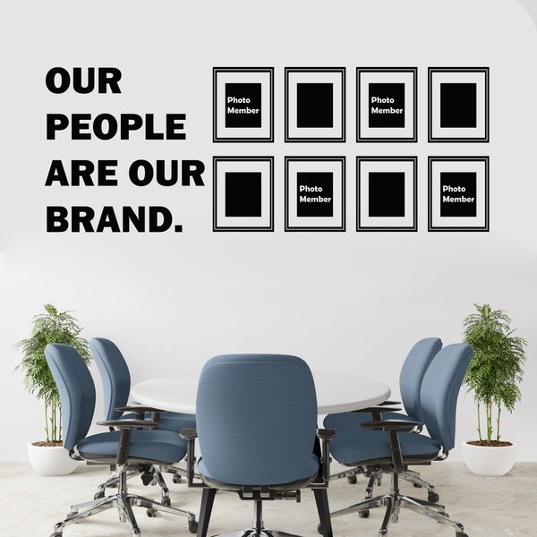 Our People Are Our Brand, Employee Photo Place for Office, Company Team Office Wall Decor, Office Vinyl Wall Art Decal, Employee Gift 596SE