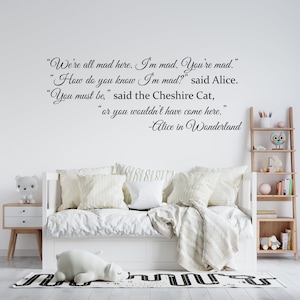Alice in Wonderland Wall Decal | Alice Wall Decor | Quotes Cartoon Wall Sticker 005P