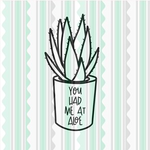 você me pegou em aloe svg, aloe svg, aloe trocadilho svg, trocadilho de planta svg, punny plant svg, planta engraçada svg, aloe engraçado svg, amor de planta svg, amor svg