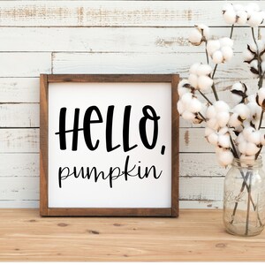 Hello Pumpkin SVG, Halloween SVG, Fall SVG, Thanksgiving svg