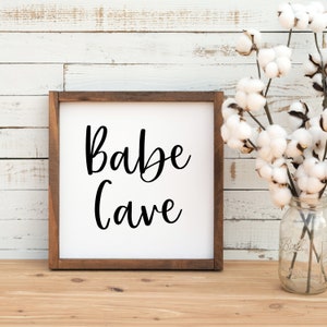 Babe Cave SVG, Farmhouse Sign, Girls Room SVG, She Shed SVG