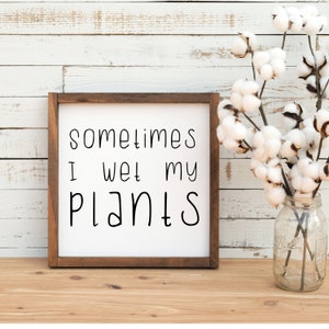 soms heb ik nat mijn planten svg, grappige plant svg, grappig tuinieren svg, plant moeder svg, tuinman cadeau svg, plantenbak svg, grappige svg