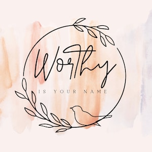 May include: A watercolor background with a circular design featuring the text "Worthy is your name" in a handwritten font. The circle is adorned with a floral wreath and a small bird.