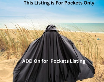 ADD ON for Pockets Listing~  This  Listing is  for Pockets Only -  Exterior OR Interior Pockets Listing cloak