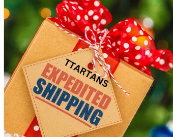 Expedited shipping AND  Express Post Options~ Fast Track Shipping~ TTARTANS