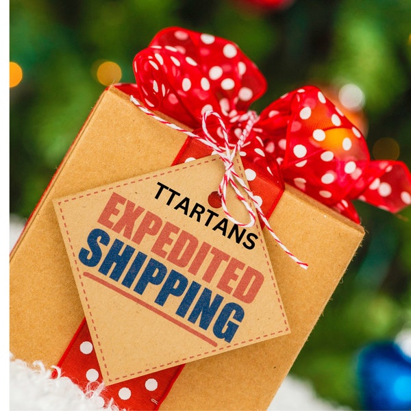 Expedited shipping AND  Express Post Options~ Fast Track Shipping~ TTARTANS