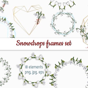 Clipart bucaneve e set di cornici floreali, 18 oggetti grafici di alta qualità. Diy3.