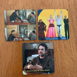 May include: Three different images of a man from the TV show It's Always Sunny in Philadelphia. The first image shows the man in a kitchen, the second image shows the man in a scene from the show, and the third image shows the man sitting in a chair with the text "It doesn't have to make sense."