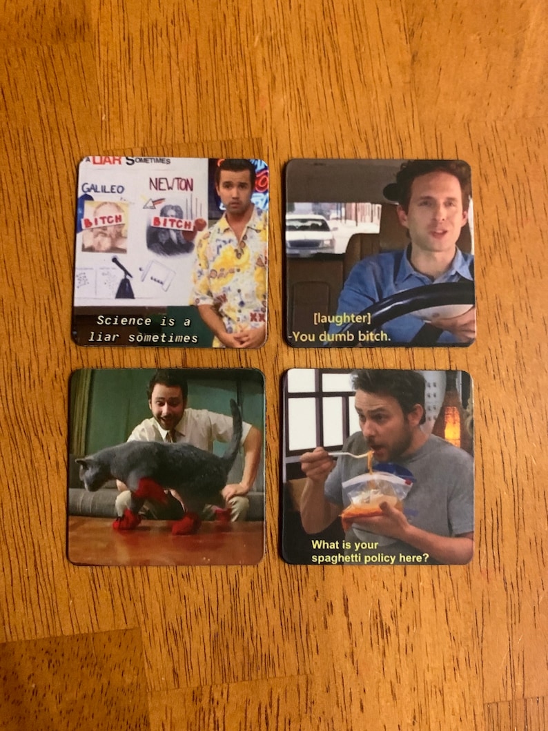 1/3 It’s always sunny in Philadelphia funny meme magnets image 8