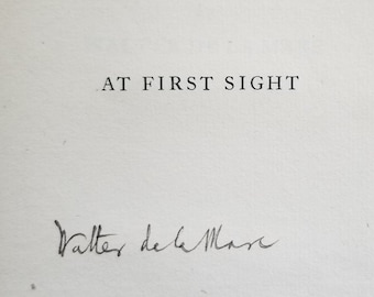 At First Sight By Walter De La Mare Signed 1928 Hardcover Vintage First Edition