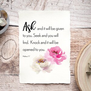 Matthew 7v7 Bible Verse Wall Art, Scripture Printable, Digital Download, Watercolor Floral Print, Floral Quote Art, Christian Wall Decor