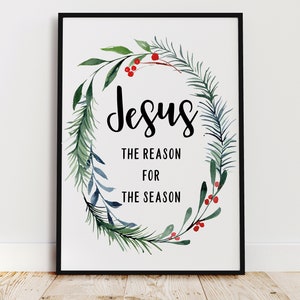 Christmas Printable Wall Art, Jesus is the Reason for the Season, Christmas Art Print, Christian Christmas, Holiday Digital Download, 16x20