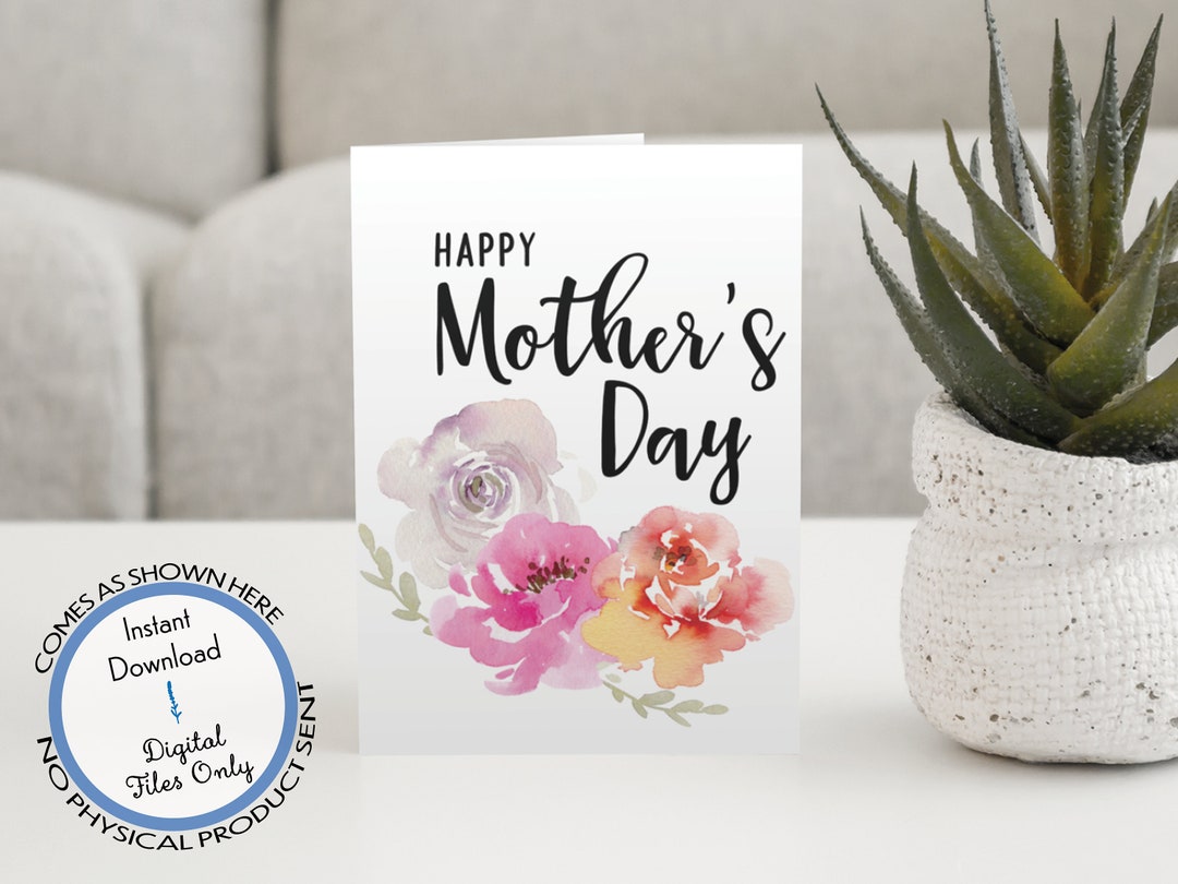 Printable Mother's Day Card, Instant Download, Card for Mom, Floral ...