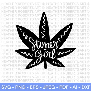 Stoner Girl SVG, Weed SVG, Marihuana SVG, Cannabis svg, Rauch-Unkraut svg, High svg, Rolling Tray svg, Blunt svg, Cut File Cricut, Silhouette