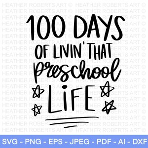100 Days of School SVG, Preschool Grade SVG, 100th Day of School svg, 100 Days svg, Teacher svg, School svg, Cut File Cricut, Silhouette