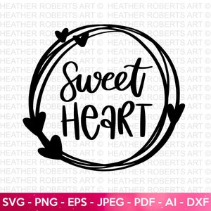 Sweet Heart SVG, Valentine's  Day Shirts svg, Funny Valentine svg, Valentine Gift, Single svg, Hand written quotes, Cut File Cricut