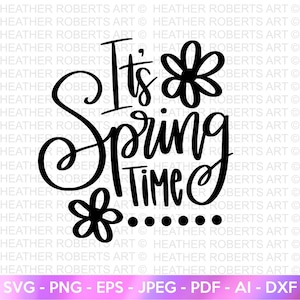 Es ist Frühlingszeit svg, Frühling svg, Ostern svg, Blumen svg, Hallo Frühling, Frühlingszitate, Schnittdatei Cricut, handbeschriftete Zitate, Silhouette